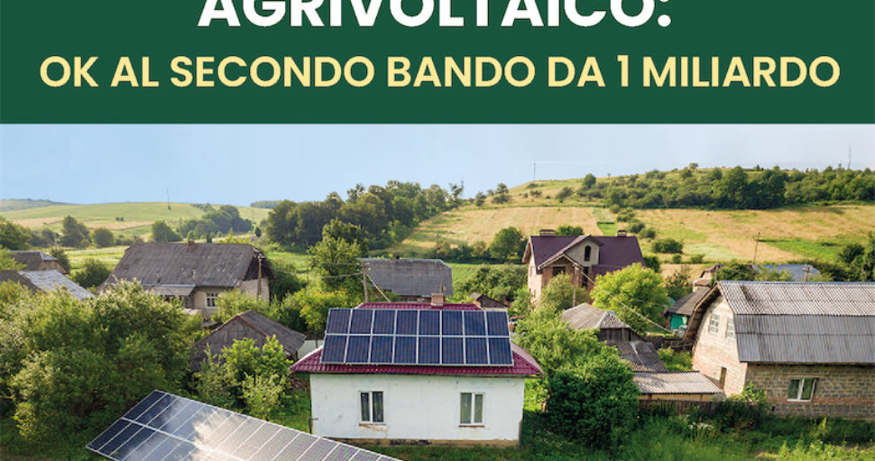 Agrivoltaico: via libera al secondo bando da 1 miliardo.